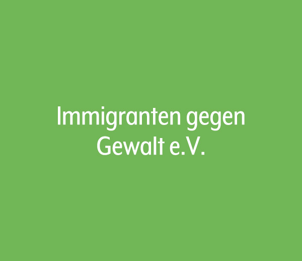 Immigranten gegen Gewalt Immigranten gegen Gewalt