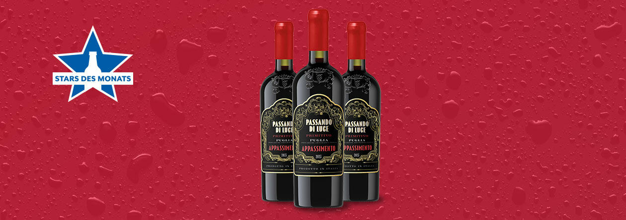 Weinflaschen von PASSANDO DI LUCE bei der GH Aktion Stars des Monats