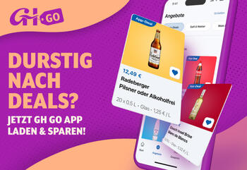 Durstig nach Deasl? GH GO App laden und sparen!